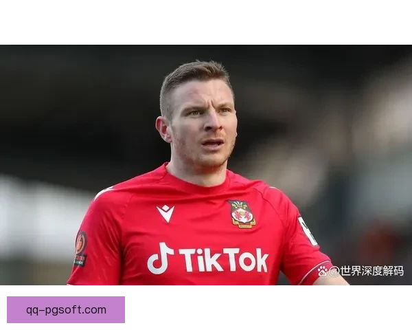 雷克瑟姆连续升级冲甲之路解析 从地方联赛到英格兰足球顶级舞台的蜕变 雷克瑟姆连续升级冲甲之路解析 从地方联赛到英格兰足球顶级舞台的蜕变